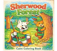Sherwood Forest: Calm Coloring book
