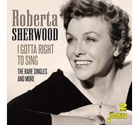 SHERWOOD ROBERTA - I GOTTA RIGHT TO SING - THE RA - CD - K600z