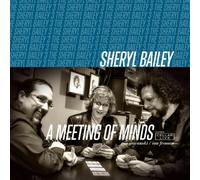 Sheryl Bailey 3 - A Meeting Of Minds