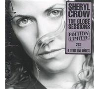 Sheryl Crow - The Globe Sessions (Tour Edition)