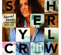 SHERYL CROW. TUESDAY NIGHT MUSIC CLUB. 1993 11 TRACK CD ALBUM IN STICKERED CASE.