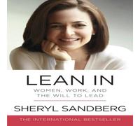 Sheryl Sandberg Lean In : Women, Work, & the Will to Lead Paperback Book Sheryl Sandberg Multicolor