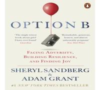 Sheryl Sandberg Option B : Facing Adversity, Building Resilience, & Finding Joy Sheryl Sandberg Multicolor
