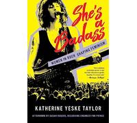 She's a Badass: Women in Rock Shaping Feminism