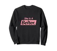 She's a Belter t shirt Scottish Music Merchandise Sweatshirt