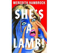 She's A Lamb!: A Novel