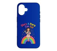 She's A Para I Can Tell Funny Paraprofessional Rainbow Case for iPhone 16