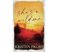 She's a Wild One - Special Edition: A Small Town, Second Chance, Rival Families Romance (The Wilds of Montana)