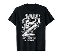 She's Beauty She's Grace She'll Kick You In The Face T-Shirt