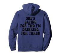 She's Eating For Two I'm Drinking For Three Groovy Pullover Hoodie