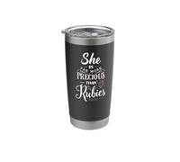 She's Far More Precious Than Rubies Proverbs 3 15 Christ Stainless Steel Insulated Tumbler