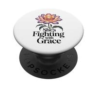 Shes Fighting With Grace Inspirational Breast Cancer PopSockets Adhesive PopGrip