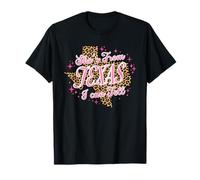 She's from Texas I Can Tell Pink Leopard T-Shirt