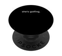 She's Golfing Funny Golfing Season Golfing Mom Golfer Wife PopSockets Adhesive PopGrip
