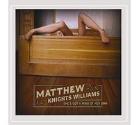 Matthew Knights Williams - She's Got a Mind of Her Own