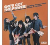 Various Artists - She's Got The Power ~ Female Power Pop, Punk & Garage