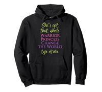 She's Got Warrior Princess Change World Vibe Women Pullover Hoodie
