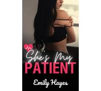 She's My Patient: A Lesbian Medical Romance (Forest Vale Hospital)