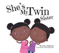 She's My Twin Sister