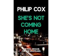 She's Not Coming Home