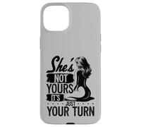 She's Not Yours It's Just Your Turn Swingers Pineapple Case for iPhone 15 Plus