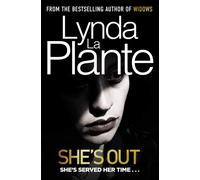 She's Out : The thrilling sequel to the ground-breaking WIDOWS