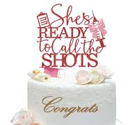 She's Ready to Call the Shots Cake Topper, Future Nurse, Congrats RN/BSN/PA, Nursing School Graduation Party Decorations Supplies Red Glitter