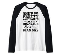 She's So Pretty But Farts Like A Dinosaur On A Bean Diet Raglan Baseball Tee