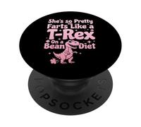 She's So Pretty but Farts Like a T-Rex on a Bean Diet PopSockets Adhesive PopGrip