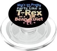 She's So Pretty but Farts Like a T-Rex on a Bean Diet PopSockets PopGrip for MagSafe