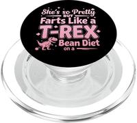 She's So Pretty but Farts Like a T-Rex on a Bean Diet PopSockets PopGrip for MagSafe