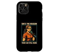 She's The Reason Your Car Still Runs Mechanic Case for iPhone 11 Pro