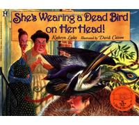 She's Wearing a Dead Bird on Her Head!