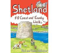 Shetland: 40 Coast and Country Walks: (Pocket Mountains)