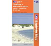Shetland: Mainland South: Sheet 466 (OS Explorer Map)