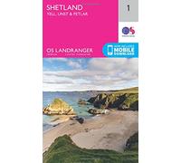 Shetland - Yell, Unst & Fetlar Map | Cullivoe & Mid Yell | Ordnance Survey | OS Landranger Map 1 | Scotland | Walks | Cycling | Days Out | Maps | Adventure