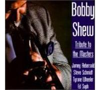 Shew, Bobby - Tribute to the Masters