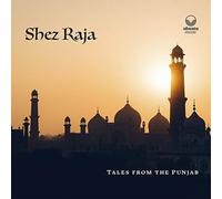 Shez Raja - Tales From The Punjab
