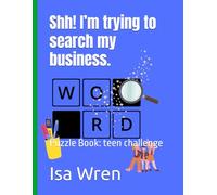 Shh! I’m trying to search my business.: Puzzle Book: teen challenge