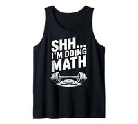 Shh I'm Doing Math Funny Weightlifting Gym Tank Top