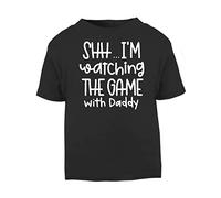 Shh I'm Watching The Game with Daddy Statement [BBY5] Short Sleeve Cotton Toddler t Shirt, 1-2 Years, Black