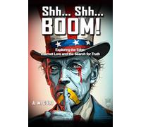 Shh...Shh...Boom!: Exploring the Edge: Internet Lore and the Search for Truth
