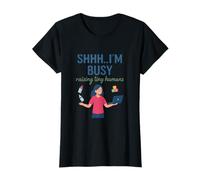 Shhh Busy Raising Tiny Humans Parenting Humor T-Shirt