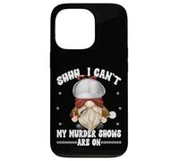 Shhh I Cant My Murder Shows Are On True Crime Gnome Graphic Case for iPhone 13 Pro