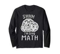 Shhh I’m Doing Math Funny Gym Weightlifting Workout Long Sleeve T-Shirt