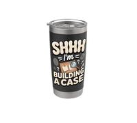 Shhh I'm Building a Case Detective True Crime Stainless Steel Insulated Tumbler