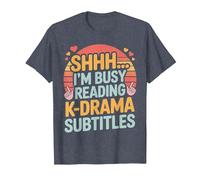 Shhh I'm Busy Reading K Drama Subtitles T-Shirt, Men, Heather Blue, 4X-Large