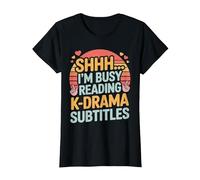 Shhh I'm Busy Reading K Drama Subtitles T-Shirt, Women, Black, Large