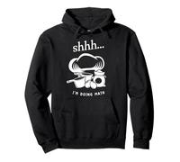 Shhh I'm Doing Math Cooking And Baking Humor Pullover Hoodie