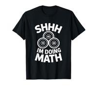 Shhh Im Doing Math Funny Lifting Saying T-Shirt